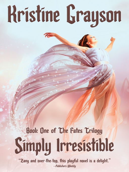 Title details for Simply Irresistible by Kristine Grayson - Available